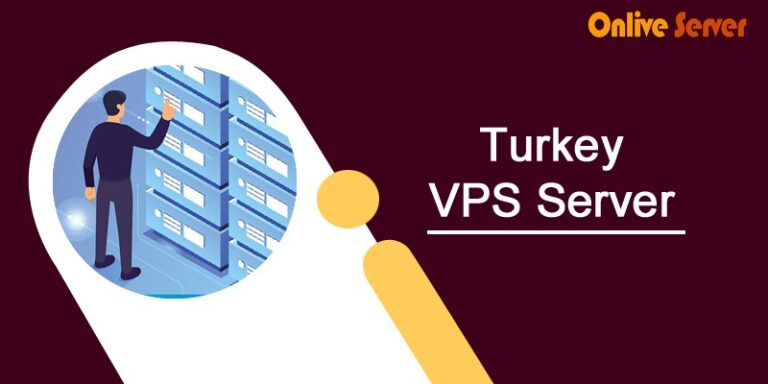 Turkey VPS Server – Run Your Website with Flash Speed by Onlive Server